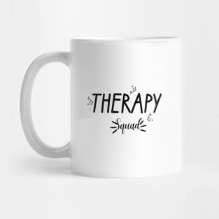 therapy squad Mug